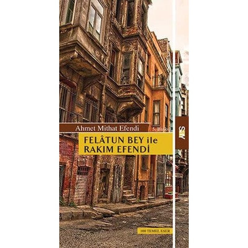 Felatun Bey ile Rakım Efendi | Say Yayınları