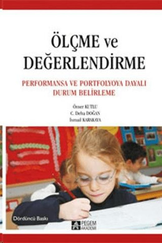 Ölçme ve Değerlendirme | Pegem Akademi Yayıncılık (Ciltsiz)