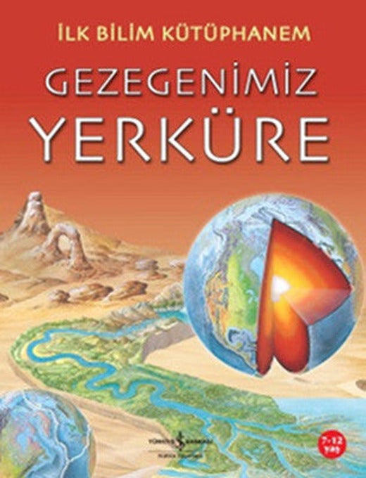İlk Bilim Kütüphanem- Gezegenimiz Y | İş Bankası Kültür Yayınları