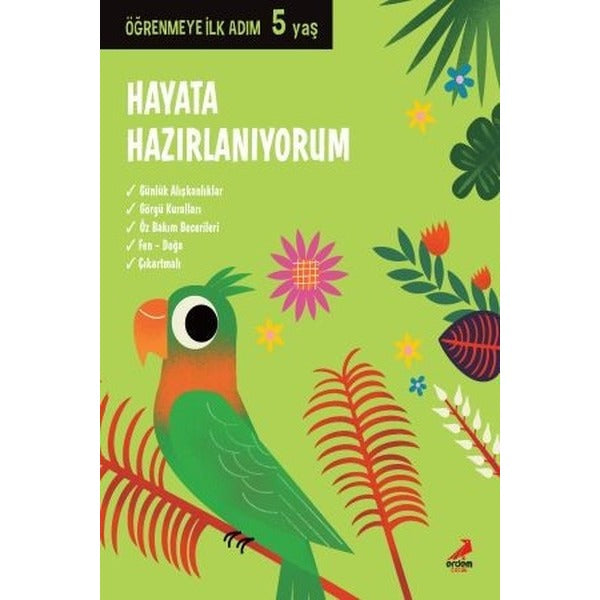 Hayata Hazırlanıyorum - Öğrenmeye İlk Adım (5 Yaş)