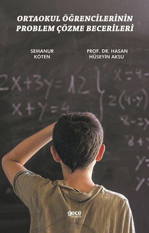 Ortaokul Öğrencilerinin Problem Çözme Becerileri | Gece Kitaplığı (İnce Kapak)