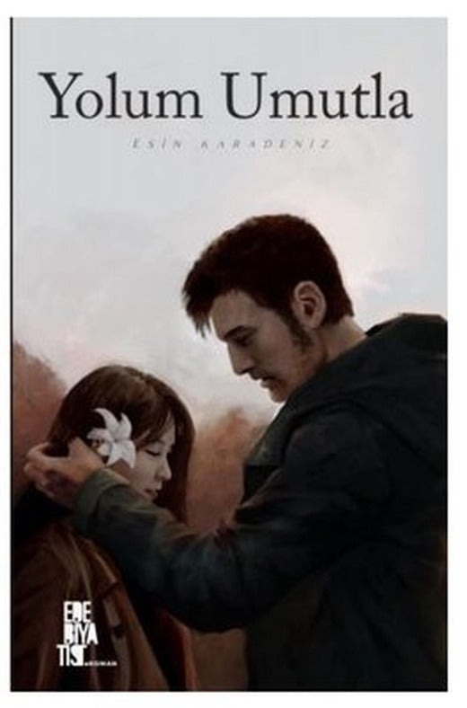 Yolum Umutla | Edebiyatist Yayınları