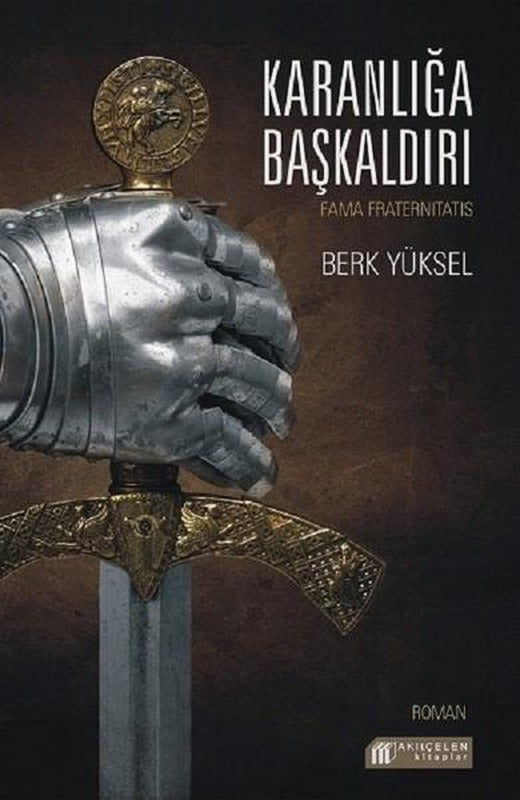 Karanlığa Başkaldırı | Akılçelen Kitaplar (İnce Kapak)