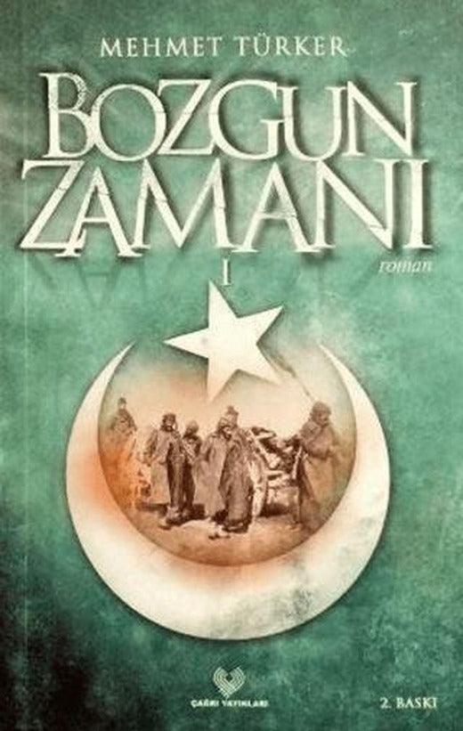 Bozgun Zamanı | Çağrı Yayınları (Ciltsiz)