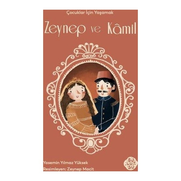 Zeynep ve Kamil