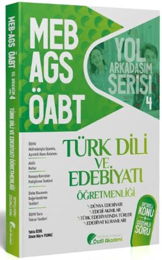 ÖABT MEB-AGS Türk Dili ve Edebiyatı 4. Kitap Dünya Edebiyatı, Edebiyat Kuramları Konu Anlatımlı Soru Bankası