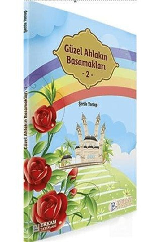 Güzel Ahlakın Basamakları - 2