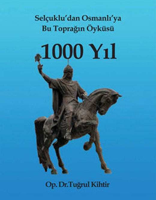 1000 Yıl - Selçuklu'dan Osmanlı'ya Bu Toprağın Öyküsü | Boyut Yayın Grubu