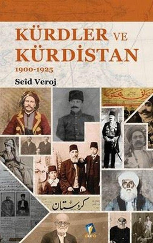 Kürdler ve Kürdistan 1900 - 1925 | Dara (İnce Kapak)