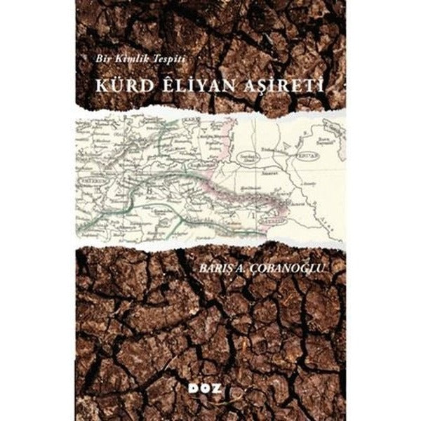 Kürd Eliyan Aşireti - Bir Kimlik Tespiti | Doz (İnce Kapak)