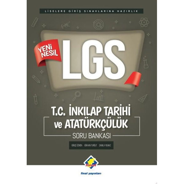 LGS T.C. İnkılap Tarihi ve Atatürkçülük Soru Bankası - Yeni Nesil | Final Yayıncılık (İnce Kapak)