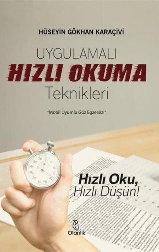 Uygulamalı Hızlı Okuma Teknikleri | Otantik Kitap (İnce Kapak)
