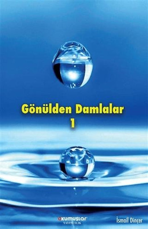 Gönülden Damlalar | Okumuşlar Yayıncılık (Ciltsiz)