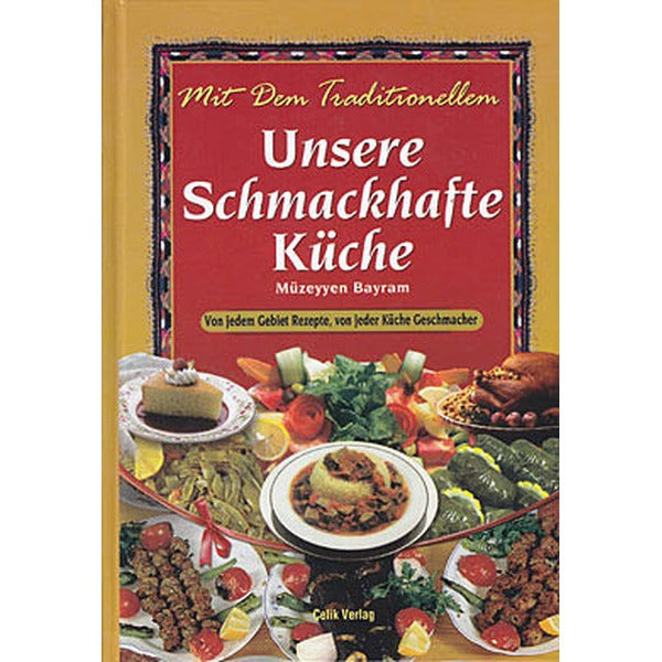 Unsere Schmachafte Küche | Çelik Yayınevi (İnce Kapak)
