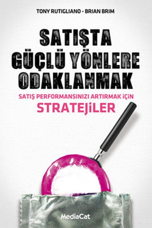 Satışta Güçlü Yönlere Odaklanmak | Mediacat