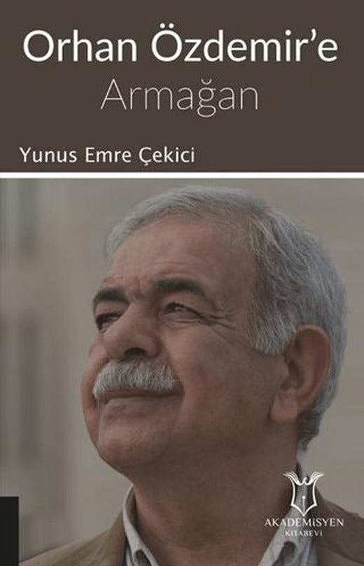 Orhan Özdemir'e Armağan | Akademisyen Kitabevi (Ciltsiz)