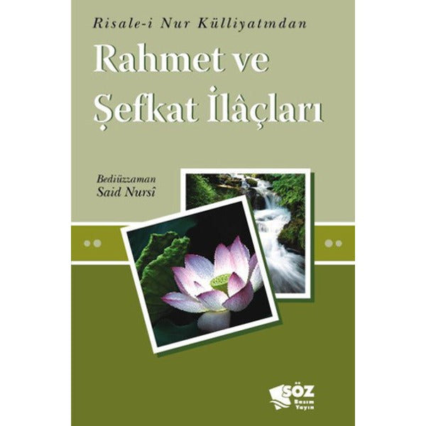 Rahmet ve Şefkat İlaçları (Mini Boy) | Söz Basım Yayın (Ciltsiz)