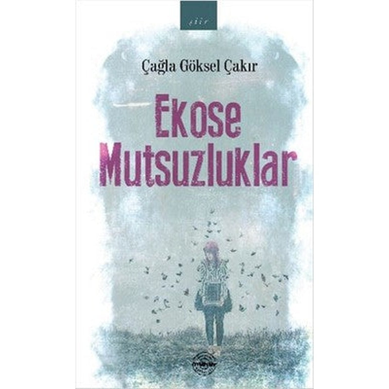 Ekose Mutsuzluklar | Mühür Kitaplığı