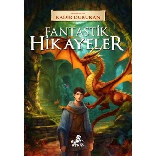 Fantastik Hikayeler | Let's Go Kitap (İnce Kapak)
