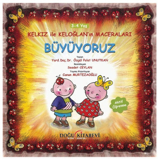 Kelkız ile Keloğlan'ın Maceraları - Büyüyoruz | Doğu Kitabevi