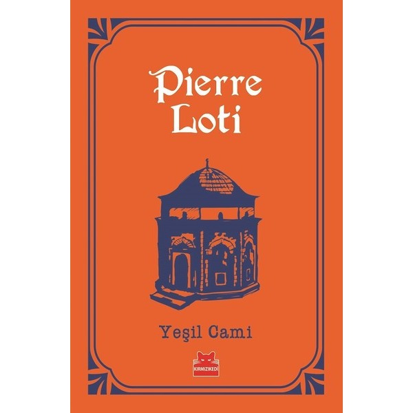 Yeşil Cami | Kırmızı Kedi