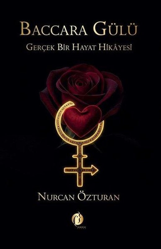 Baccara Gülü - Gerçek Bir Hayat Hikayesi | Herdem Kitap (İnce Kapak)