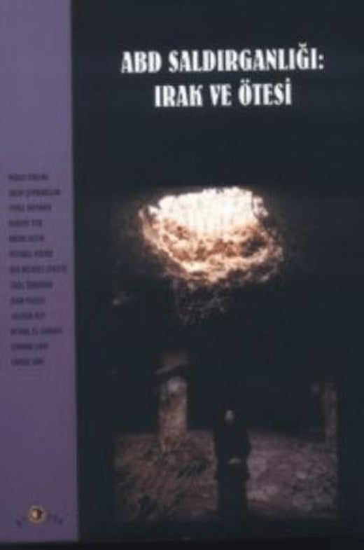 ABD Saldırganlığı: Irak ve Ötesi