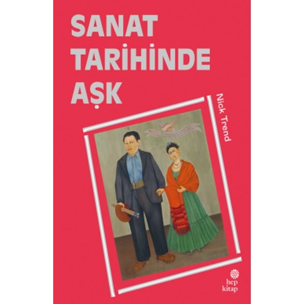 Sanat Tarihinde Aşk | Hep Kitap (Ciltli)