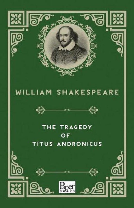 The Tragedy of Titus Andronicus | Paper Books (e-Kitap)