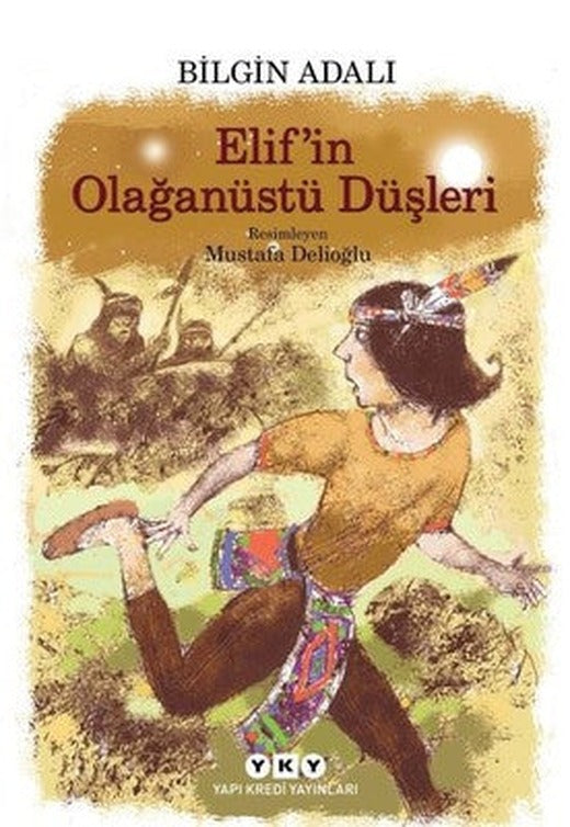 Elifin Olağanüstü Düşleri | Yapı Kredi Yayınları