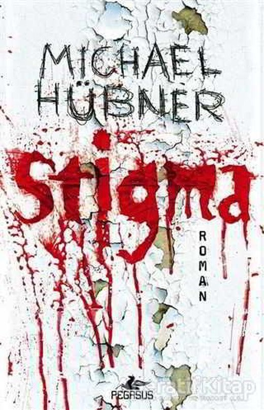 Stigma - Michael Hübner - Pegasus Yayınları