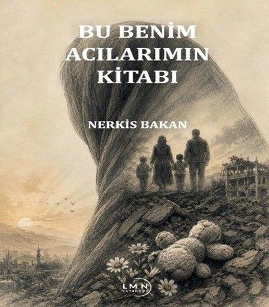 Bu Benim Acılarımın Kitabı | Liman Yayınevi (İnce Kapak)  - Resim 1
