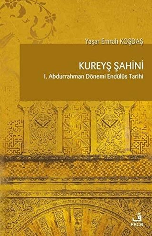 Kureyş Şahini | Fecr Yayınları (Ciltsiz)