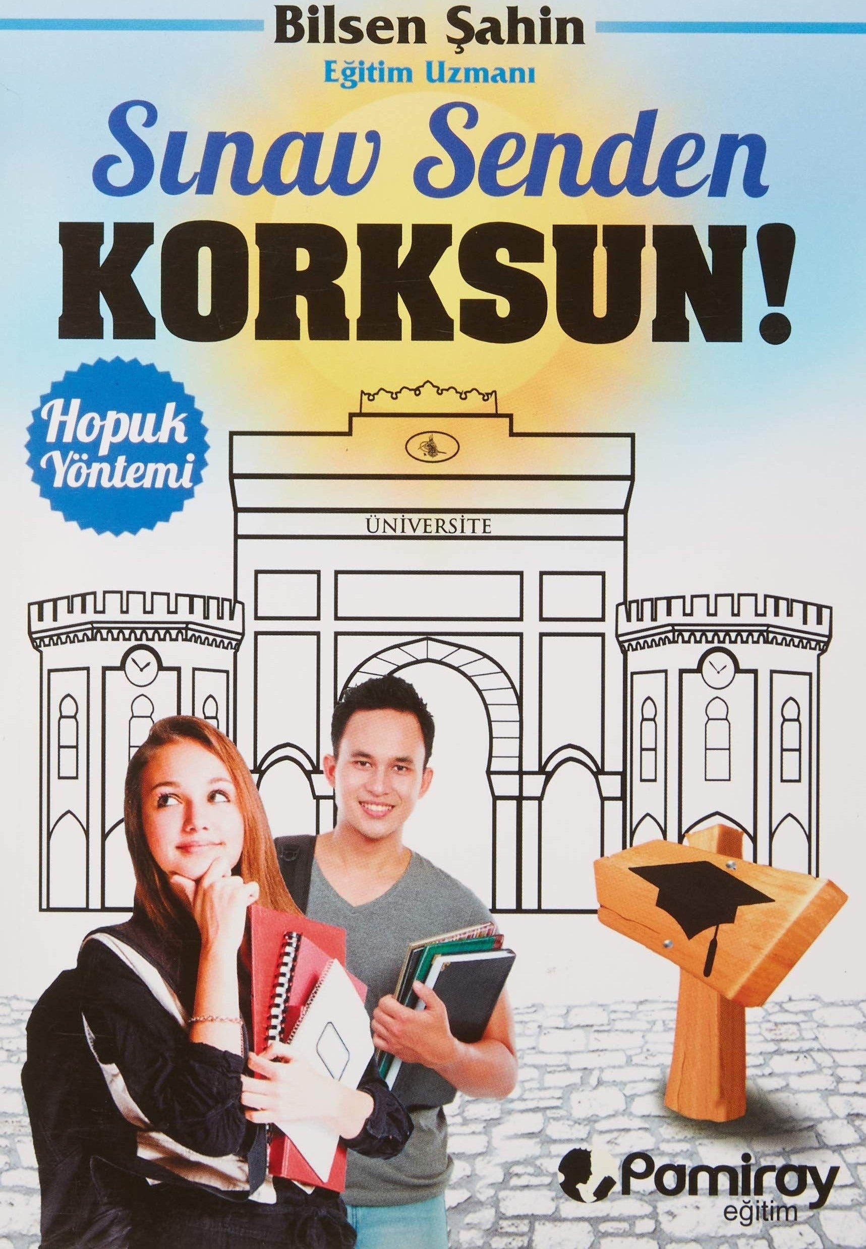 Sınav Senden Korksun! - Hopuk Yöntemi