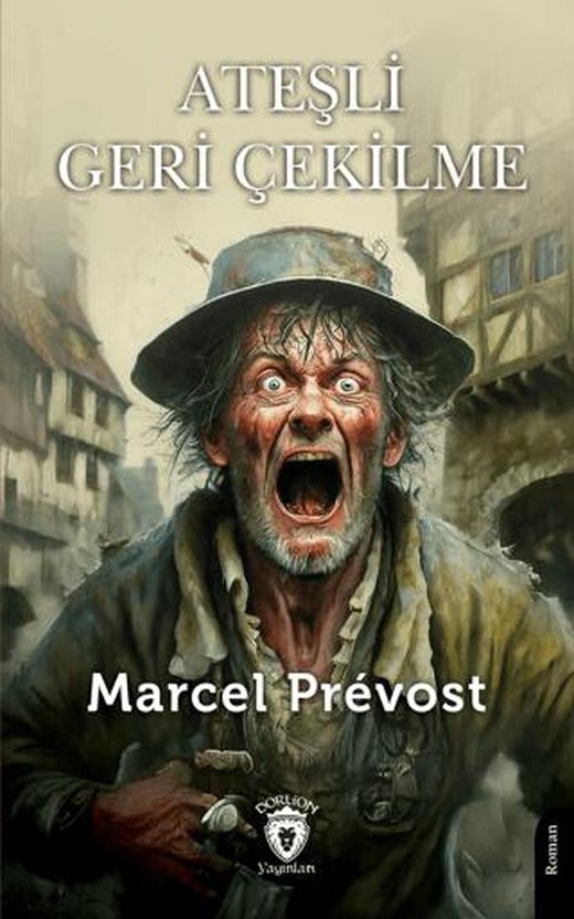 Ateşli Geri Çekilme | Dorlion Yayınları (Ciltsiz)