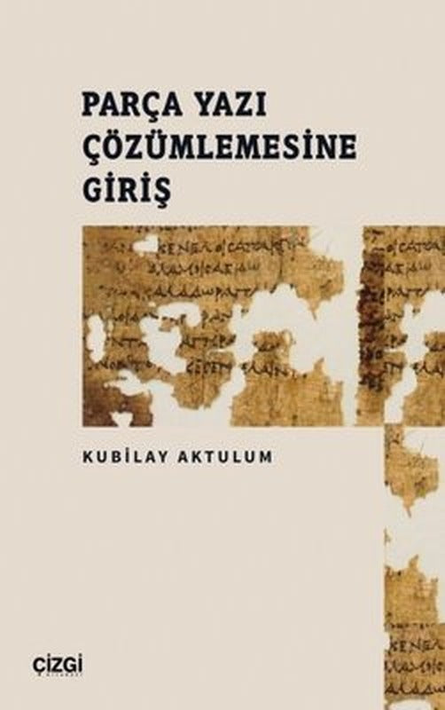 Parça Yazı Çözümlemesine Giriş | Çizgi Kitapevi