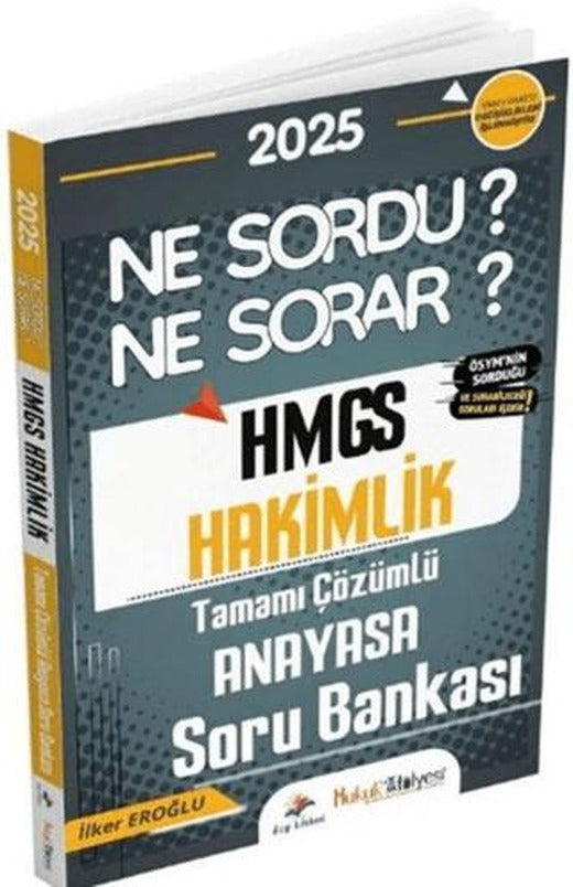 2025 HMGS Hakimlik Anayasa Ne Sordu Ne Sorar Soru Bankası | Dizgi Kitap (Ciltsiz)