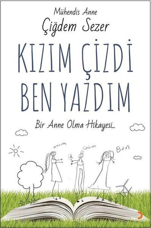 Kızım Çizdi Ben Yazdım | Cinius (İnce Kapak)