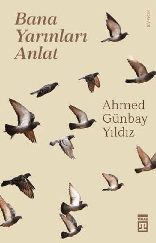 Bana Yarınları Anlat
