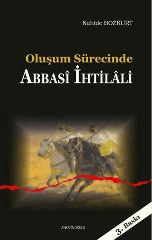 Oluşum Sürecinde Abbasi İhtilali