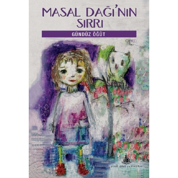 Masal Dağı'nın Sırrı | Yitik Ülke Yayınları