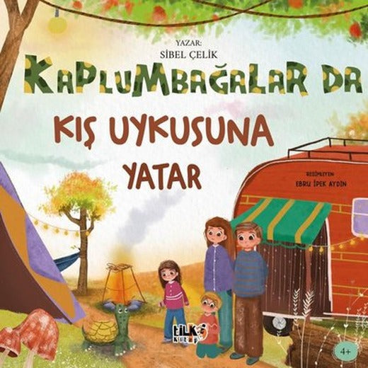 Kaplumbağalar da Kış Uykusuna Yatar | Tilki Kitap (İnce Kapak)