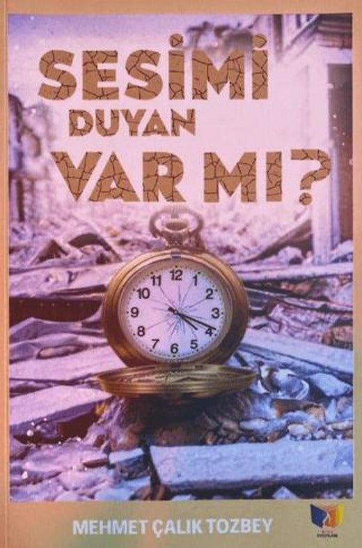 Sesimi Duyan Var mı? | Ateş Yayınları (Ciltsiz)