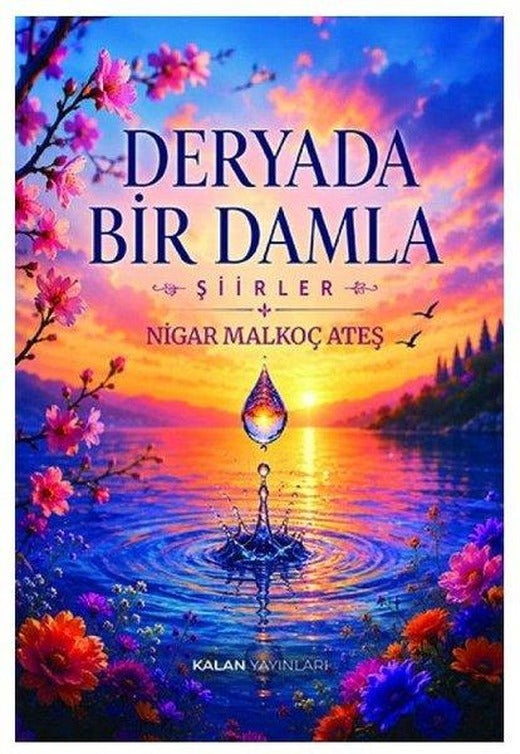 Deryada Bir Damla - Şiirler | Kalan Yayınları (İnce Kapak)
