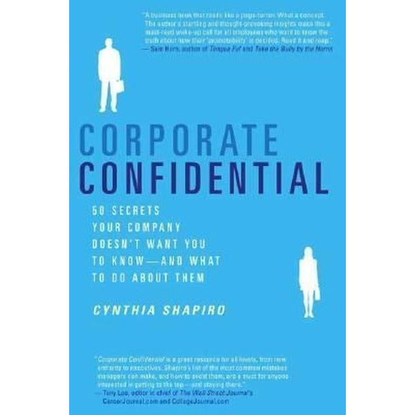 Corporate Confidential : 50 Secrets Your Company Doesn't Want You to Know---and What to Do About The | St. Martin's Griffin (İnce Kapak)