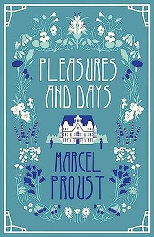 Pleasures and Days | Alma Books