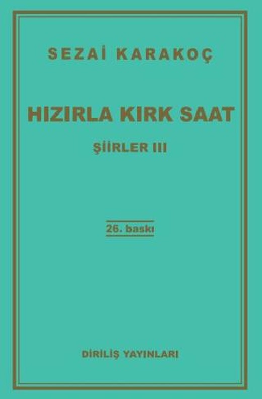 Şiirler 3: Hızırla Kırk Saat