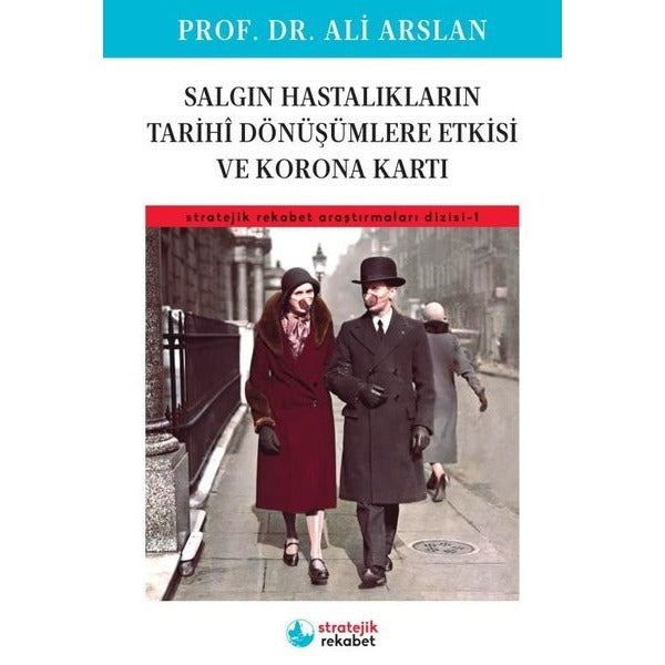 Salgın Hastalıkların Tarihi Dönüşümlere Etkisi ve Korona Kartı | İskenderiye Yayınları (İnce Kapak)