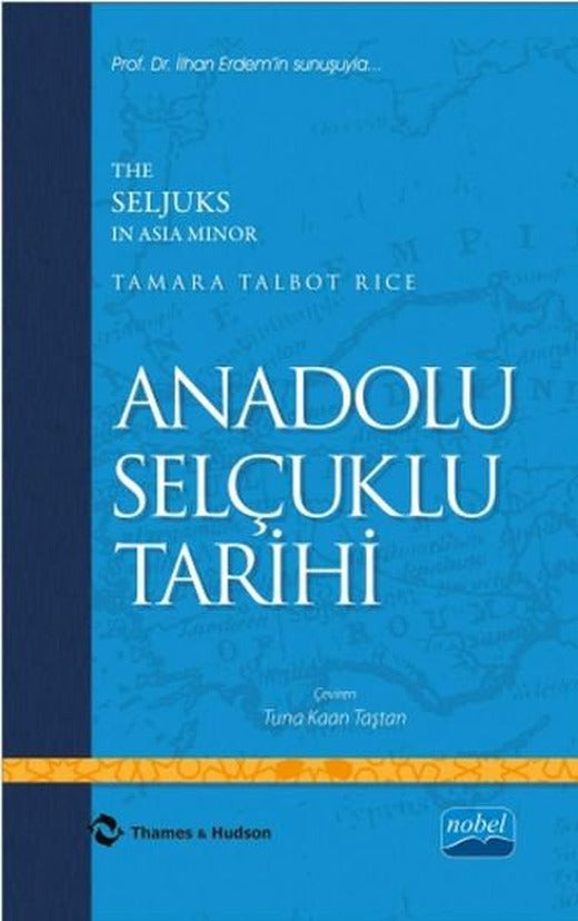 Anadolu Selçuklu Tarihi | Nobel Akademik Yayıncılık (İnce Kapak)