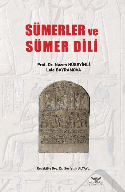 Sümerler Ve Sümer Dili | Altınordu (İnce Kapak)